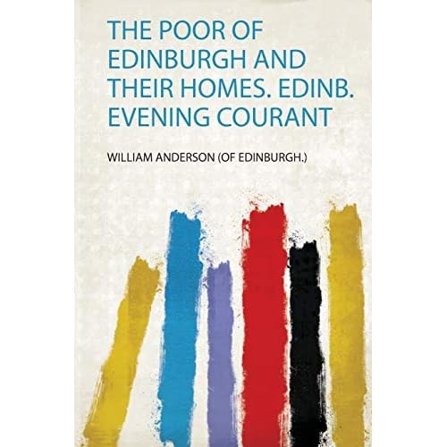 Poor edinburgh and - of,
