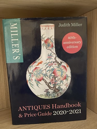 Miller antiques handbook - miller’s,
