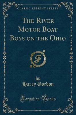 The river motor boat boys - the,