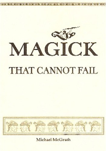 Magick that cannot fail - cannot,