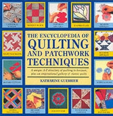 The encyclopedia quilting - encyclopedia,
