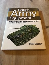 British Army Equipment Combat Vehicles And Weapons Peter Gudgin 1981 HB 