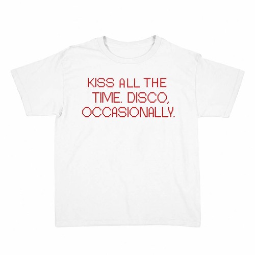Kiss all the time disco - all, time.