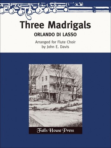 Three madrigals score and - madrigals,