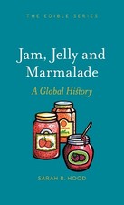Jam, Jelly and Marmalade -