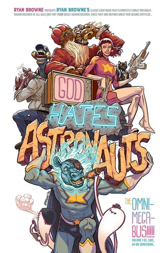 God hates astronauts - astronauts:, the