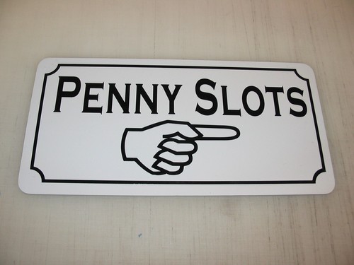 Penny slots right - w/,