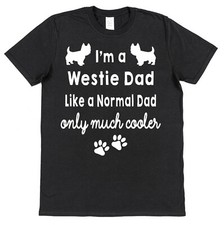 Westie Dog Mum/Dad Like Normal