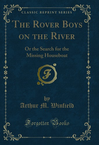 The rover boys - the, river