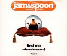 Jam And Spoon - Find Me (Odyssey to Anyoona) (4 trk CD / 1994)