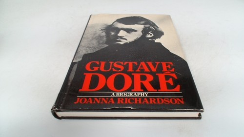 Gustave dore biography - dore:,