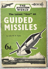 Guided Missiles by John W.R. Taylor. Published 1958. Firestreak, Bloodhound, etc