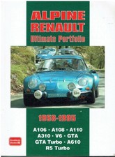 ALPINE RENAULT A106 A110 A310 GTA (INCL TURBO) & R5 TURBO '58-95 ROAD TESTS BOOK