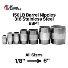 150LB BSPT Barrel Nipple - 316