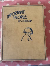 Important People by J. H Dowd 1933, 2nd  Impression, Country Life Ltd, HBK