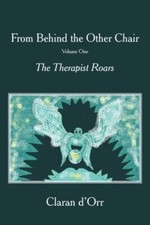 d'Orr - From Behind the Other Chair Volume One  The Therapist Roars - - X555z