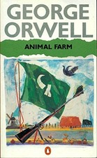 Animal Farm: A Fairy Story by