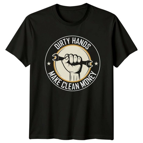Dirty hands make clean money - dirty,