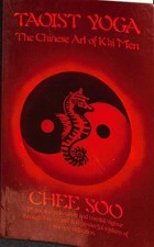 Taoist Yoga: Chinese Art of Kai Men (PBK) - Soo, Chee