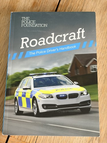 Roadcraft the police - roadcraft,