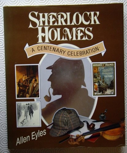 Sherlock holmes centenary - sherlock, a