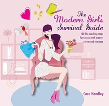 The Modern Girls Survival Guide: 120 Quick-fix Steps: 120 (2013)