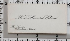 ANTIQUE CALLING CARD MR L. HOWARD WILKINS THE KNOLL WESTERHAM KENT