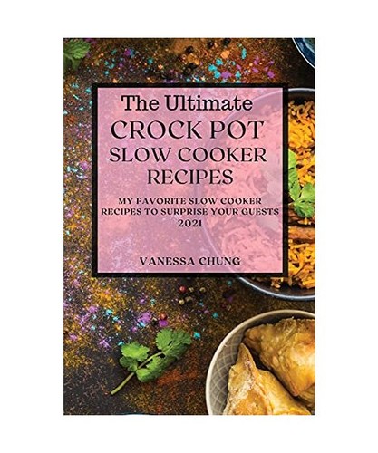 The ultimate crock pot - the,