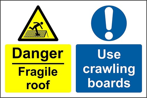 Warning danger fragile roof - danger,
