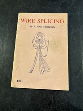 Wire Splicing R. Scot Skirving