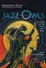 Jazz Owls: A Novel of the Zoot Suit..., Engle, Margarit
