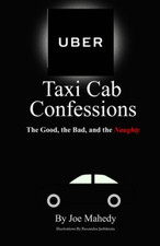 Uber Taxi Cab Confessions: An
