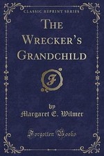 The Wrecker's Grandchild