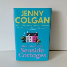 Meet Me at the Seaside Cottages Hardback Book By Colgan Jenny