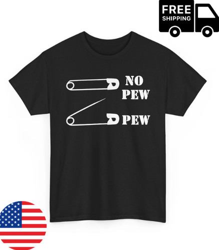 Gun safety pew unisex - gun,