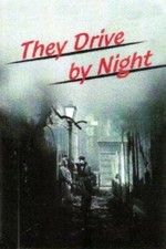 They Drive by Night DVD -