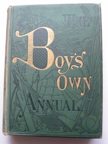 The boy own annual - the, boy's
