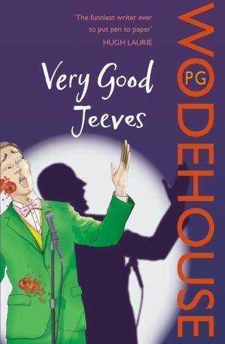 Very good jeeves - very, &