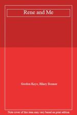 Rene and Me By Gordon Kaye, Hilary Bonner. 9780283999659