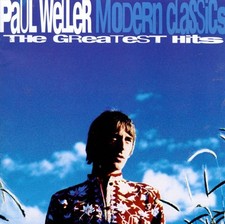 Paul Weller: Modern Classics: The Greatest Hits