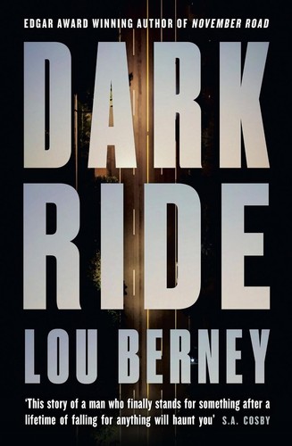 Dark ride lou berney - dark,