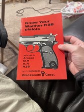 1974 Know Your Walther P. 38 Pistols E.J. Hoffschmidt Armee, M.P., H.P Gun Book