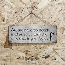 LOTR "Time that is given"