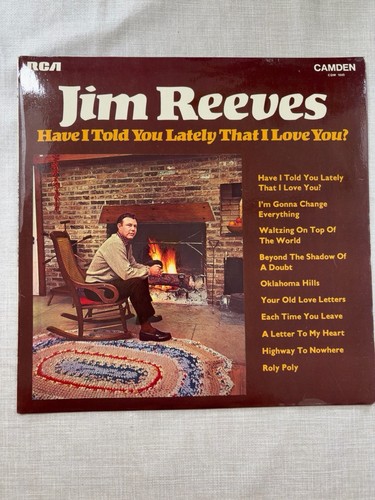 Jim reeves have told you - reeves,