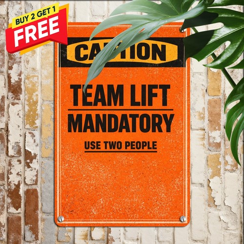 Two person lift safety warning - person,