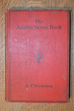 The Austin Seven Book by R T Nicholson, Hardback, 182 Pages