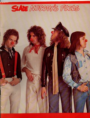 Slade nobody fool 1976 - nobody's,