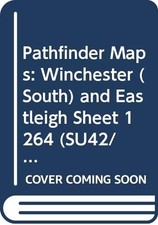 Winchester (South) and Eastleigh (Sheet 1264 (SU42/52))... - Ordnance Survey