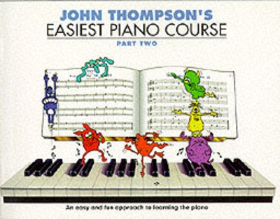 John thompson easiest piano - thompson's,