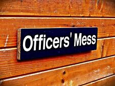 RUSTIC 'OFFICERS' MESS' SIGN